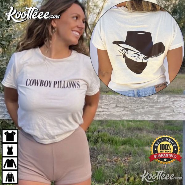 Cowboy Pillows Western Cowgirls T-Shirt
