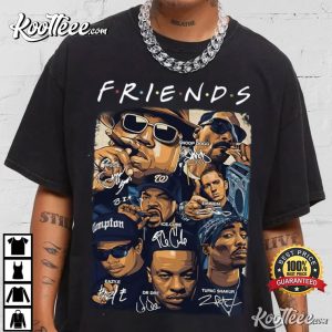 F.R.I.E.N.D.S Hip Hop Rap Legends And Pioneers T Shirt 1
