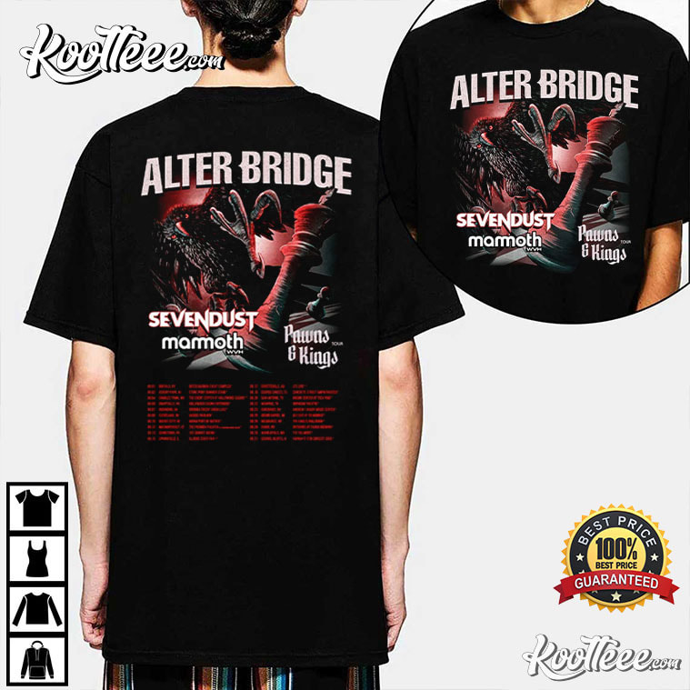 Alter Bridge North America Tour 2023 Merch Pawns and Kings Tour 2023 Shirt  Pawns and Kings