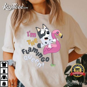 Bluey Muffin I'm The Flamingo Queen T Shirt 4