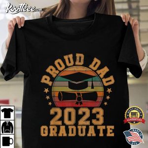 Proud Dad Of 2023 Graduation Gift T Shirt 1