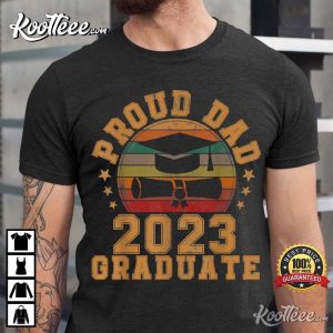 Proud Dad Of 2023 Graduation Gift T Shirt 2
