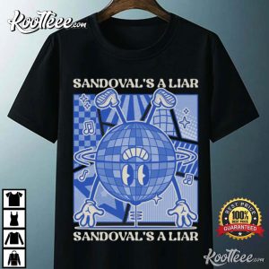 Sandoval's a Liar Vanderpump Rules T Shirt 3