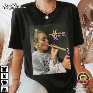 Miley Cyrus Hannah Montana Funny Smoking Unisex T Shirt 1