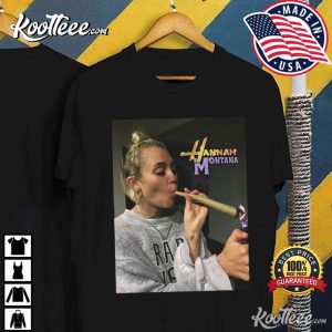 Miley Cyrus Hannah Montana Funny Smoking Unisex T Shirt 3
