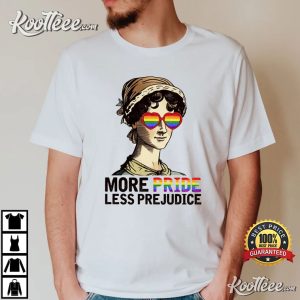 Lgbt More Pride Less Prejudice Jane Austen T Shirt 2