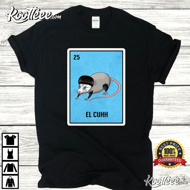 Possum El Cuhh Funny Mexican Loteria T-Shirt