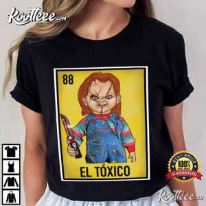 Chucky El Toxico Funny Mexican Loteria T Shirt 2