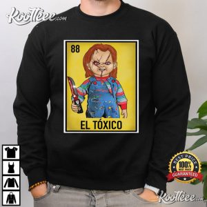 Chucky El Toxico Funny Mexican Loteria T Shirt 3