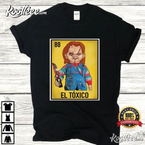 Chucky El Toxico Funny Mexican Loteria T Shirt 4