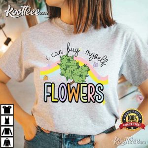 I can Buy Myself Flowers Miley Cyrus T Shirt 3