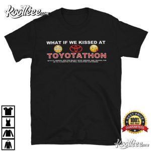 I'm Going To Toyotathon Funny Meme T Shirt 2