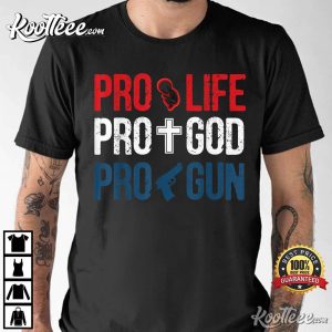 Pro Life Conservative Patriotic Americans T Shirt 2