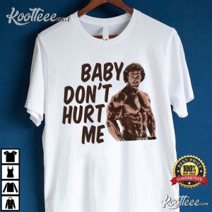 What Is Love Baby Don't Hurt Me Haddaway T Shirt 3
