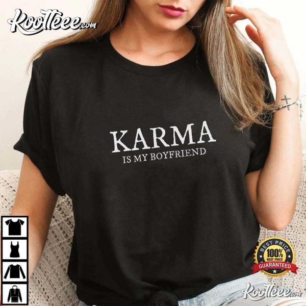 Karma Is My Boyfriend Swifties Merch Couples Shirts