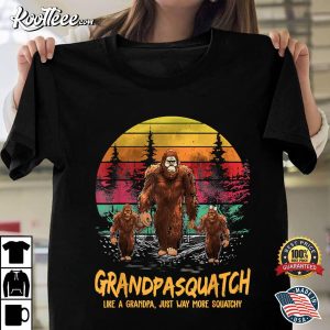 Grandpa Squatch Like A Grandpa Just Way More Squatchy Retro T Shirt 1