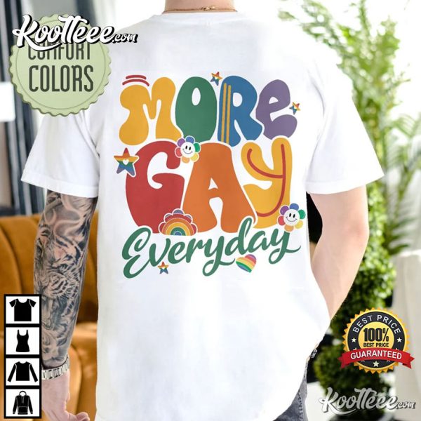 More Gay Everyday Comfort Colors Shirt