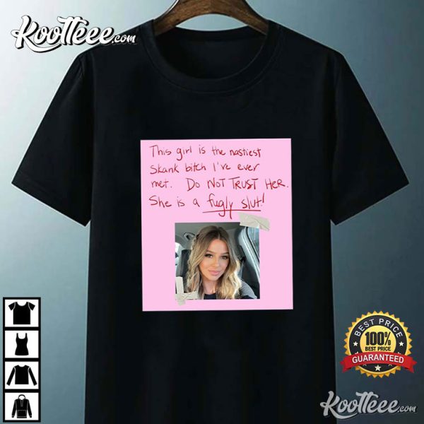 Scandoval Mean Girls Raquel Rachel Leviss Skank Bitch Fugly Slut T-shirt