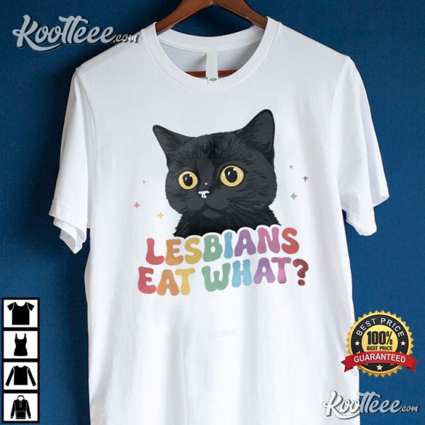 LGBT Lesbians Eat What Funny Lesbian Couple T-Shirt
