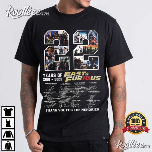 Fast And Furious 22 Years Of 2001 – 2023 T-Shirt