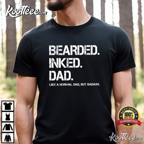 Bearded Inked Dad Father’s Day T-Shirt