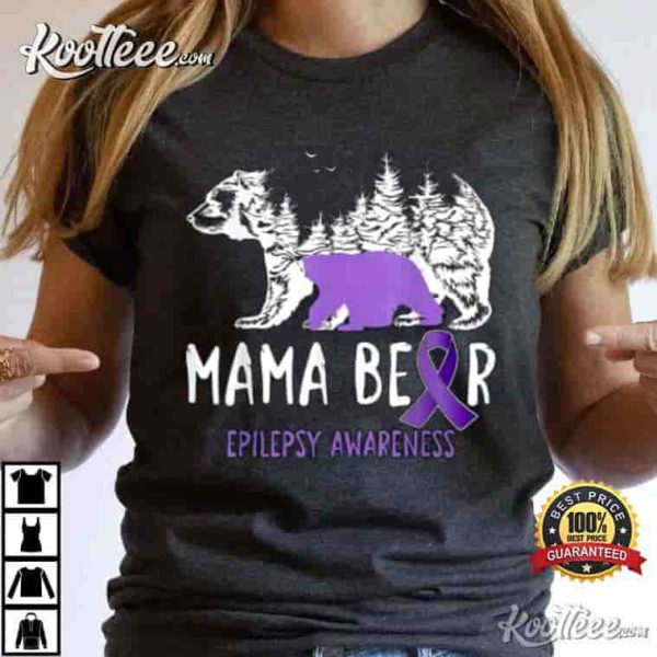 Mama Bear Purple Ribbon Warrior And Supporters Epilepsy Month T-Shirt