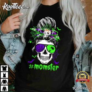 Momster Costume Mothers Day Skull Mom Messy Hair Bun Monster T-Shirt