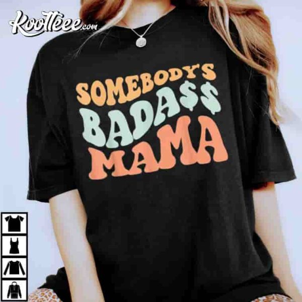 Somebody’s Badass Mama Retro Wavy Vintage T-Shirt