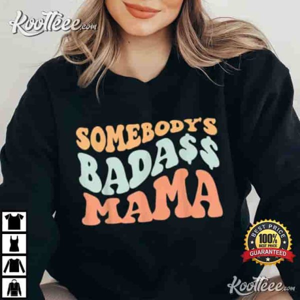 Somebody’s Badass Mama Retro Wavy Vintage T-Shirt