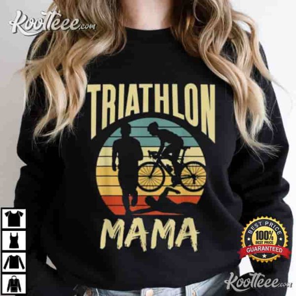 Triathlon Mama Triathlete Sport Lover Mom T-Shirt