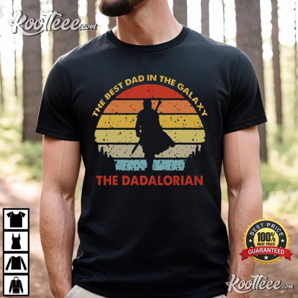 Best Dad In The Galaxy Dadalorian Star Wars Father’s Day T-Shirt