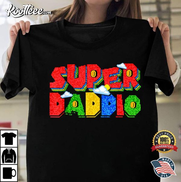 Mario Dad Super Daddio Father’s Day Funny Gift T-Shirt