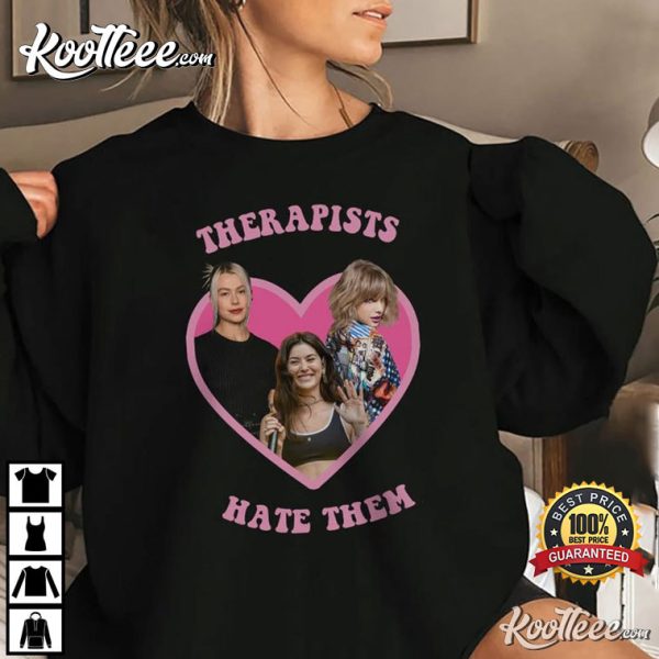 Phoebe Swifties Music Therapists Hate Them T-Shirt