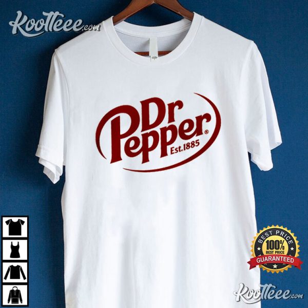 Dr Pepper I’m Either Drinking Dr Pepper T-shirt