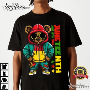Hip Hop Teddy Bear Juneteenth T-Shirt