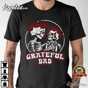 Grateful Dead Parody, Grateful Dad Fathers Day T-Shirt