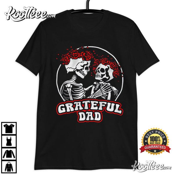 Grateful Dead Parody, Grateful Dad Fathers Day T-Shirt