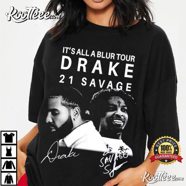 It’s All A Blur Tour 2023 Drake 21 Savage T-Shirt