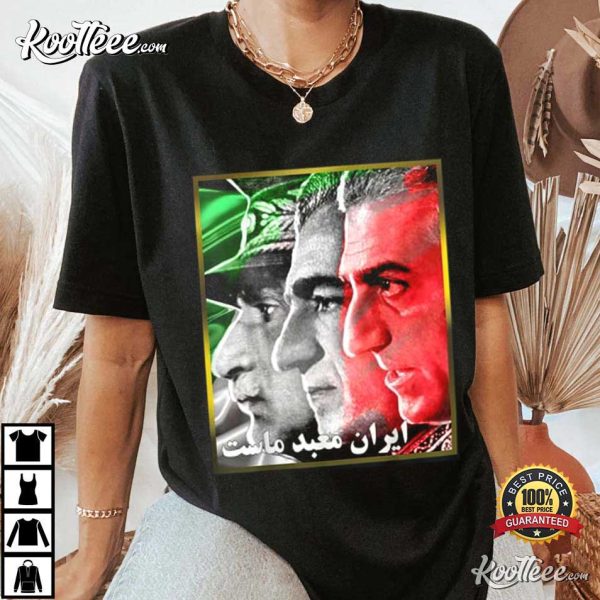 Mohammad Reza Pahlavi Kings Iran Is Our Temple T-Shirt