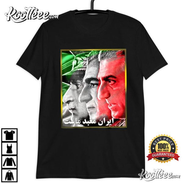 Mohammad Reza Pahlavi Kings Iran Is Our Temple T-Shirt