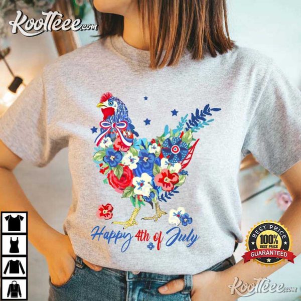 Happy 4th of July Chicken T-Shirt