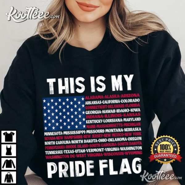 This Is My Pride Flag USA Flag Patriotic For Men And Women T-Shirt