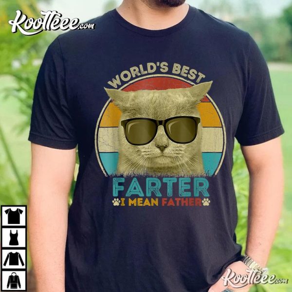 Father’s Day Gift World’s Best Farter I Mean Father T-Shirt