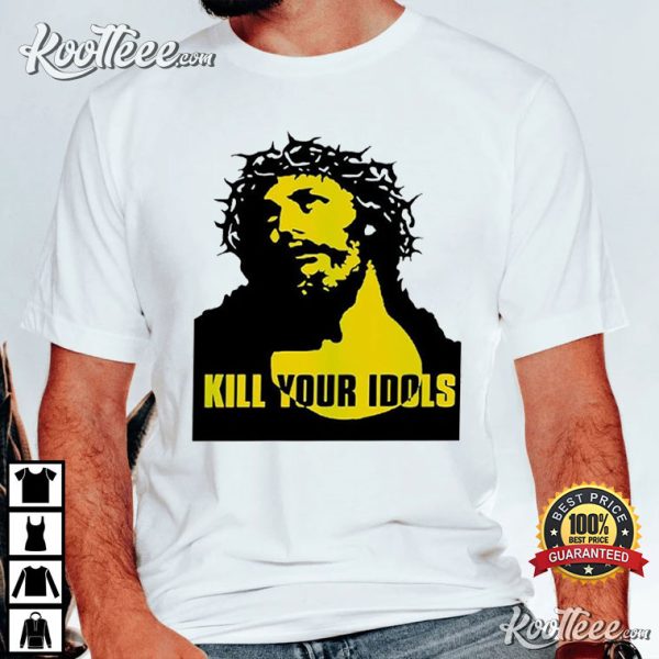 Kill Your Idols Hardcore Punk T-Shirt