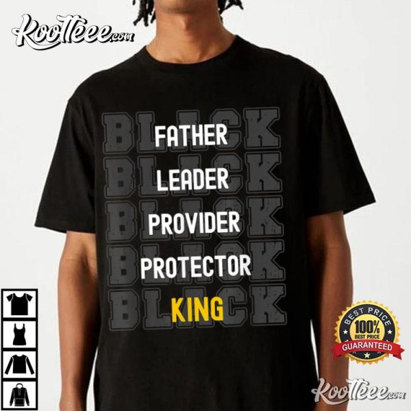 Father’s Day African American Father Leader Black King Dad T-Shirt