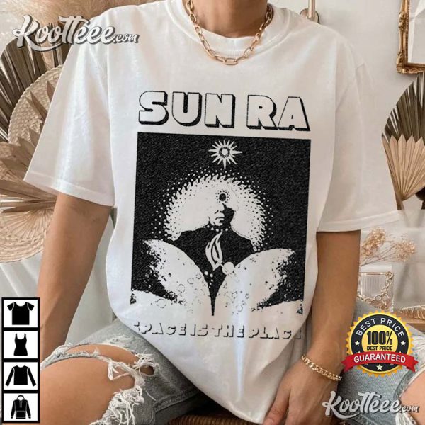 Sun Ra Space Is The Place T-Shirt