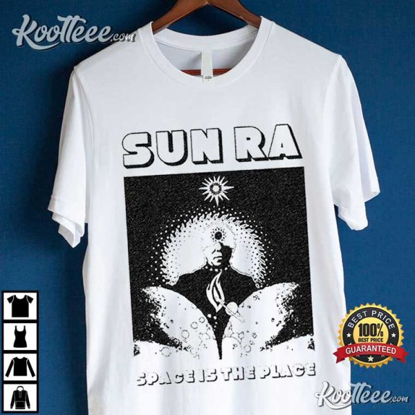 Sun Ra Space Is The Place T-Shirt