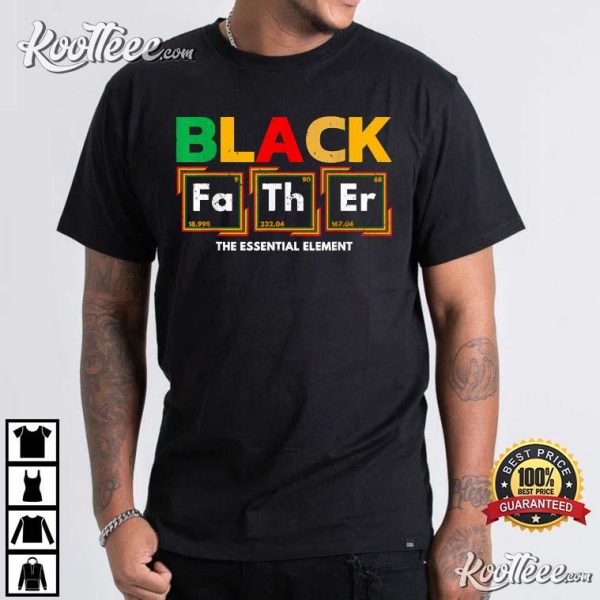 Black Father The Essential Element T-Shirt