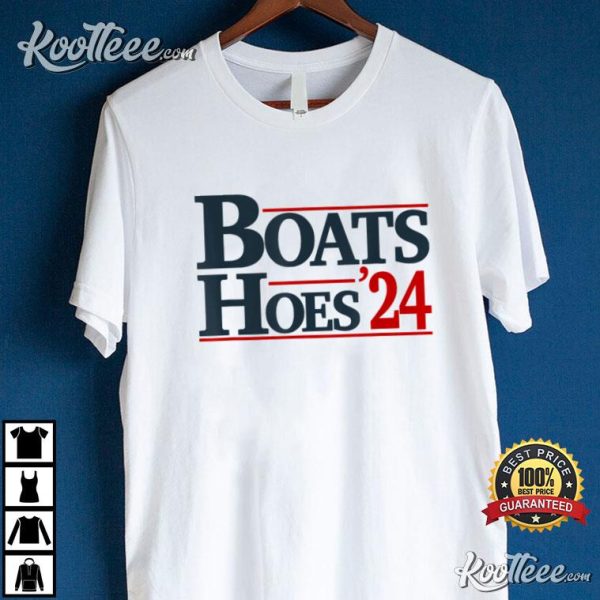 Boats and Hoes 2024 Election Funny T-Shirt