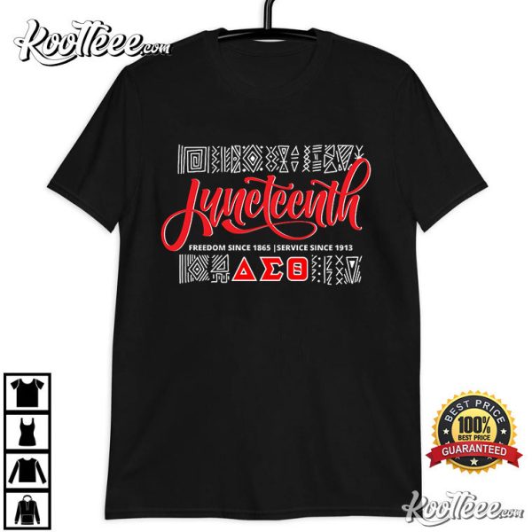 Delta Sigma Theta Freedom and Service Juneteenth T-Shirt